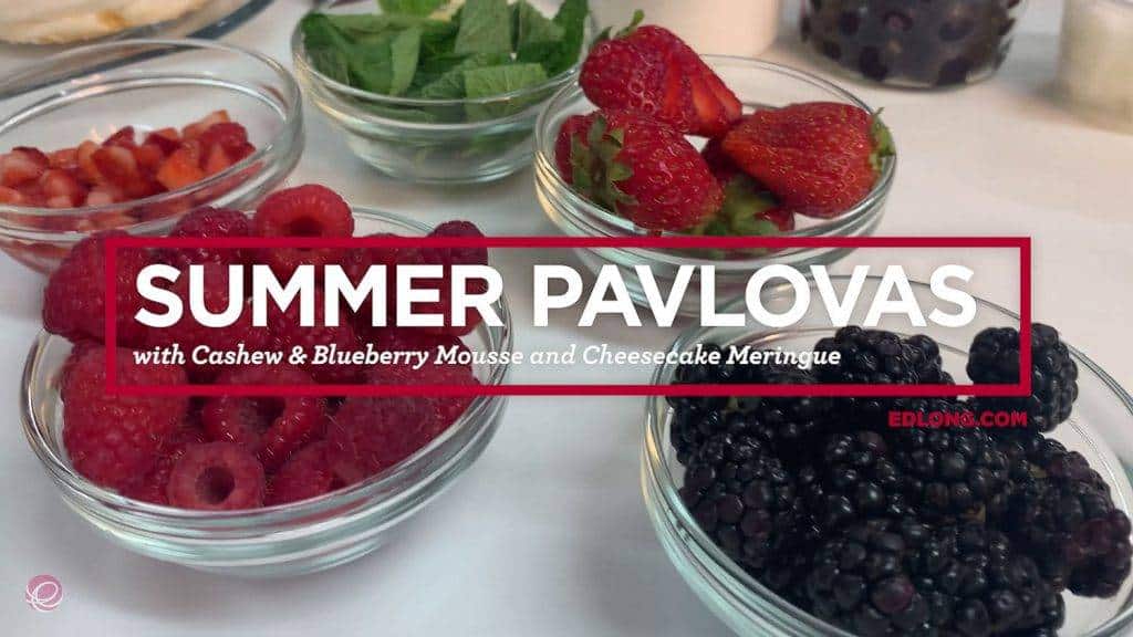 From the Edlong Kitchen: Summer Pavlovas