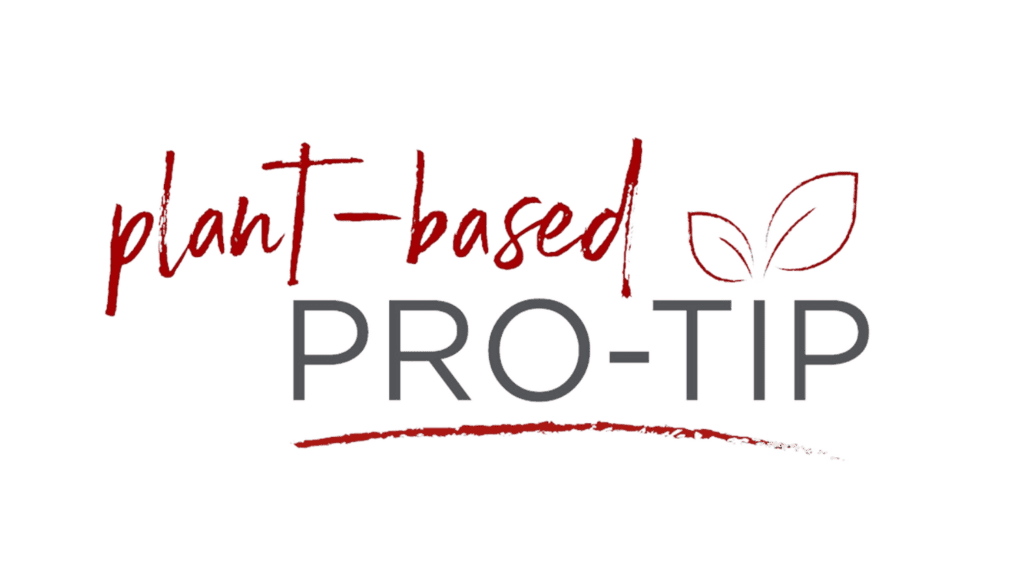 plant-based-pro-tip: Plant-based Pro Series™